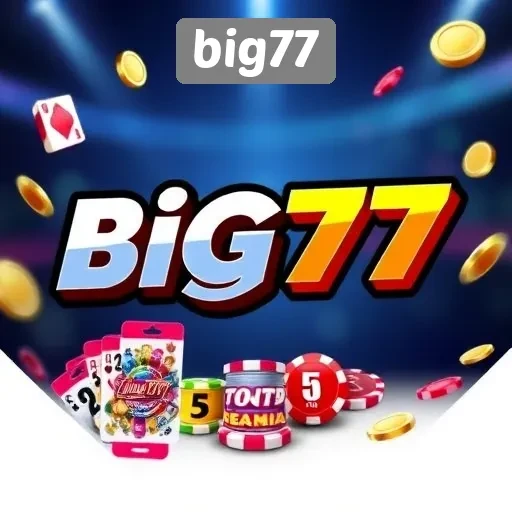 Menggali Keunggulan Situs Game Big77 untuk Para Penggemar Judi